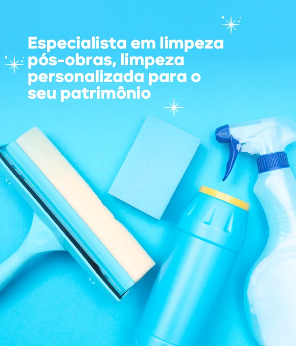 Ambientes Limpos, Cuidado em Cada Detalhe